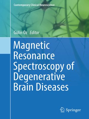 cover image of Magnetic Resonance Spectroscopy of Degenerative Brain Diseases